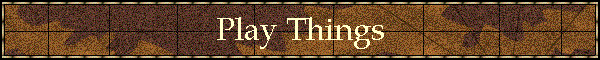 Play Things